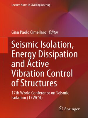 cover image of Seismic Isolation, Energy Dissipation and Active Vibration Control of Structures